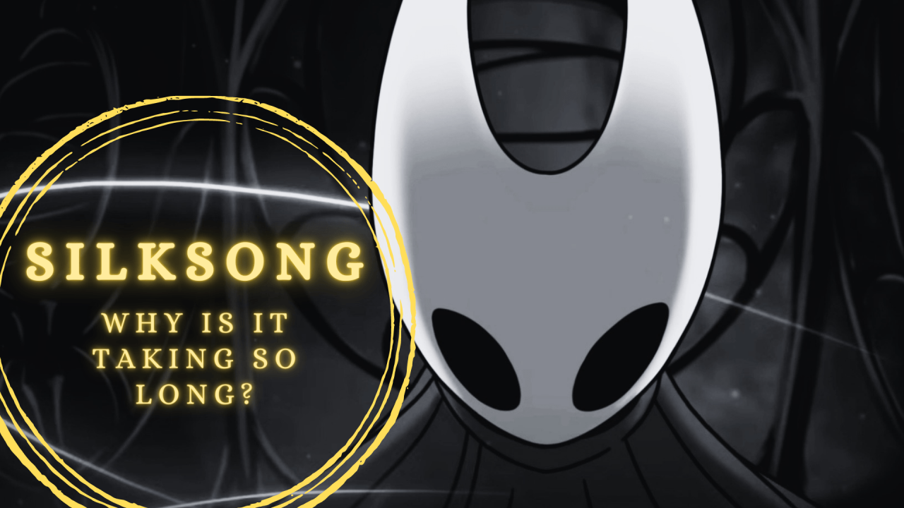 Why Silksong Took Seven Years to Make? Developer Bongkar Rahasianya